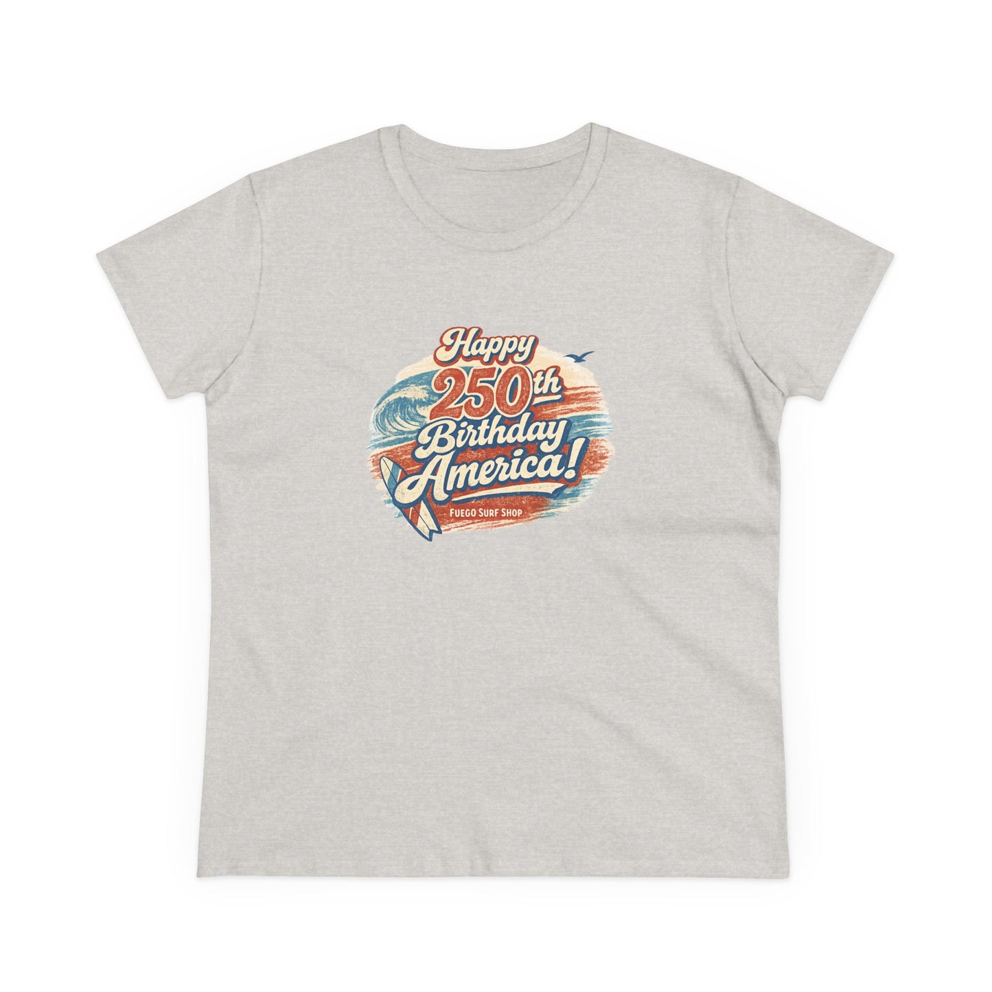 Happy 250th Birthday America Women's Tee