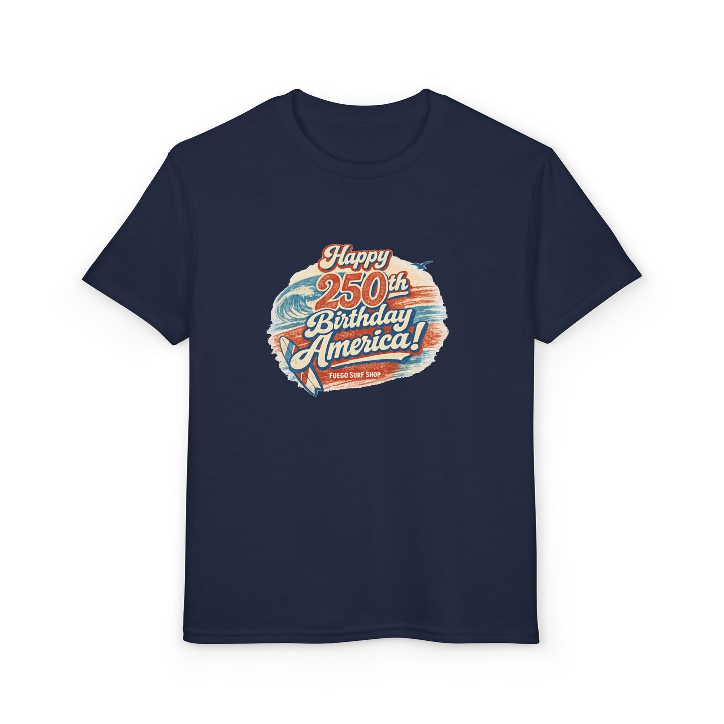 Happy 250th Birthday America! Youth T-Shirt