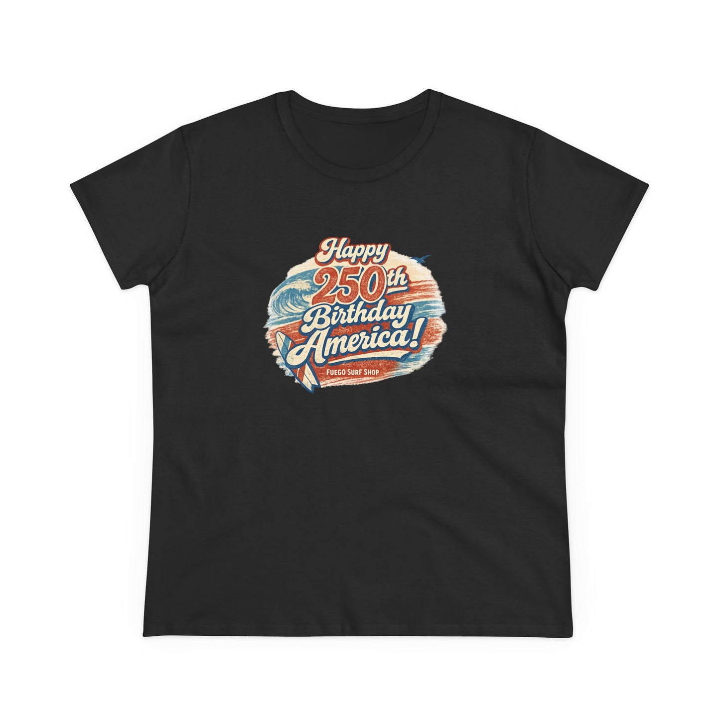 Happy 250th Birthday America Women's Tee