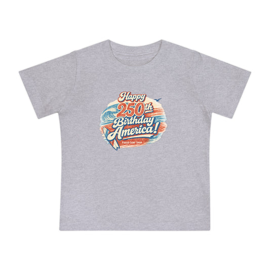 Happy 250th Birthday America Baby T-Shirt