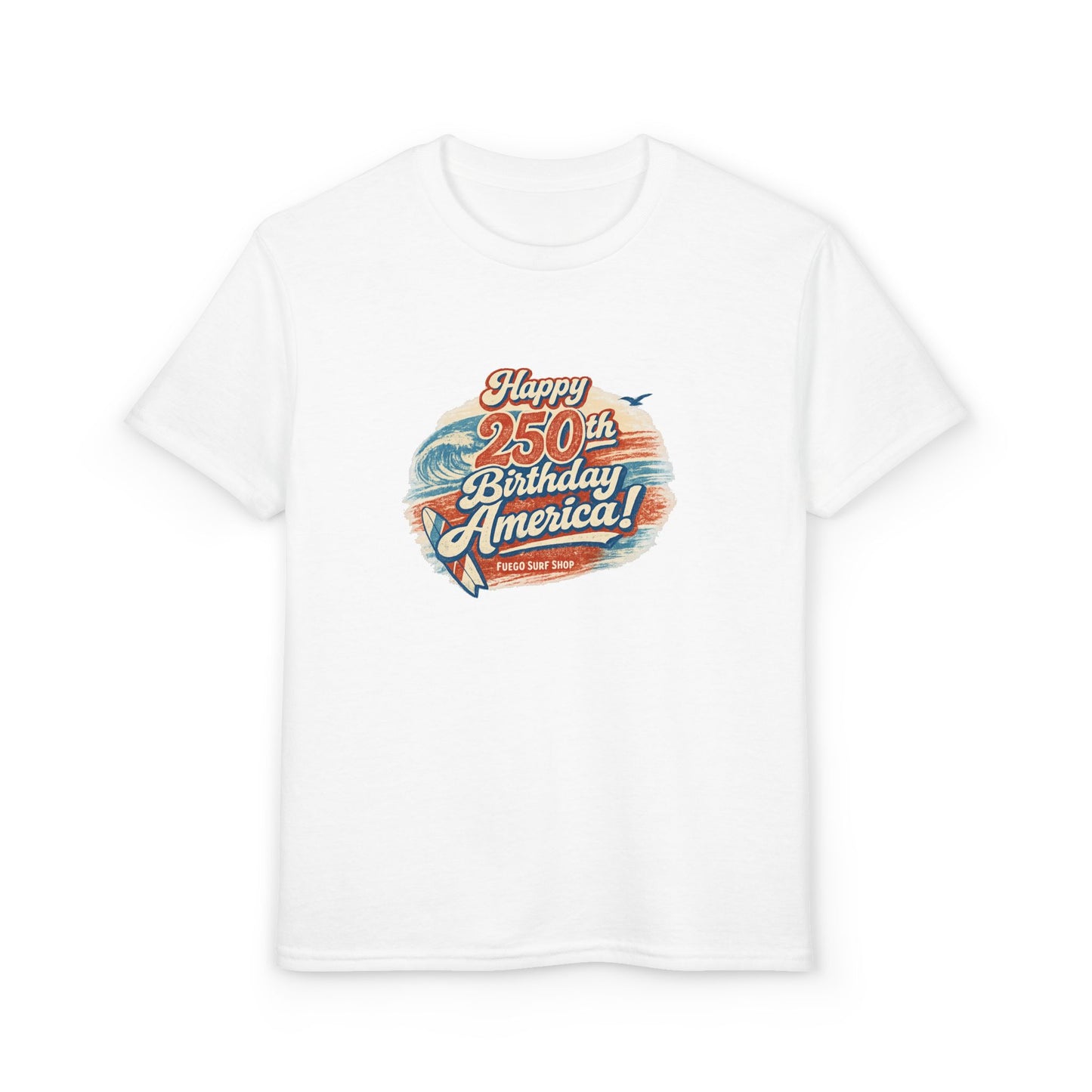 Happy 250th Birthday America! Youth T-Shirt