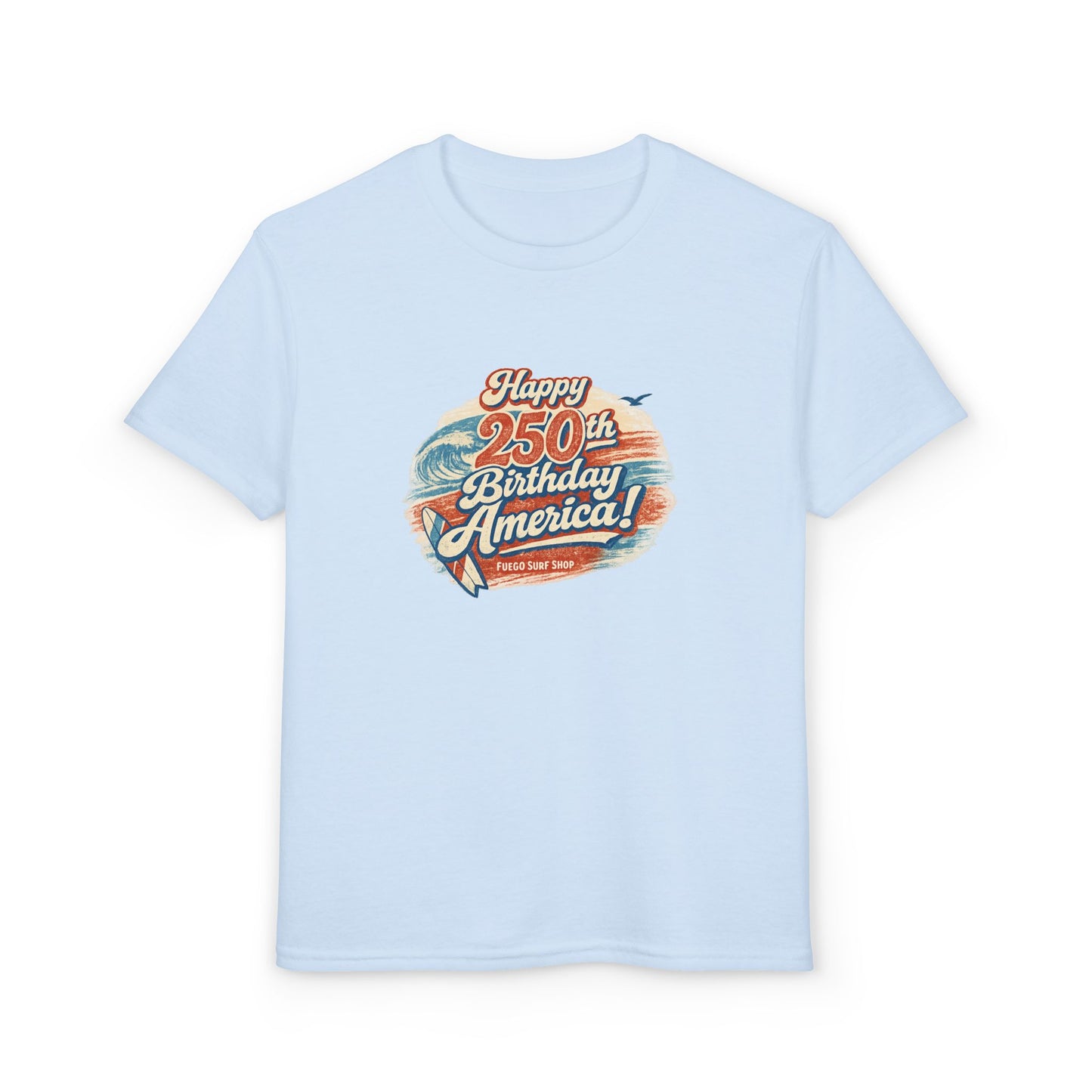 Happy 250th Birthday America! Youth T-Shirt